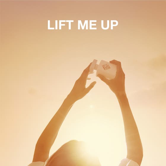 Lift Me Up