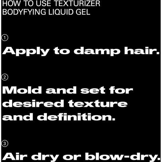 Texturizer Bodifying Liquid Gel